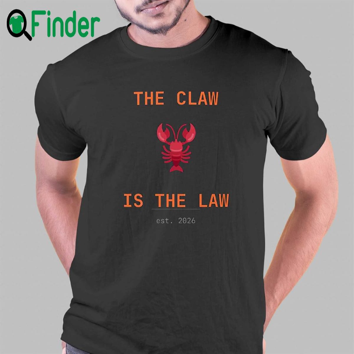 The Claw Is The Law T-shirt