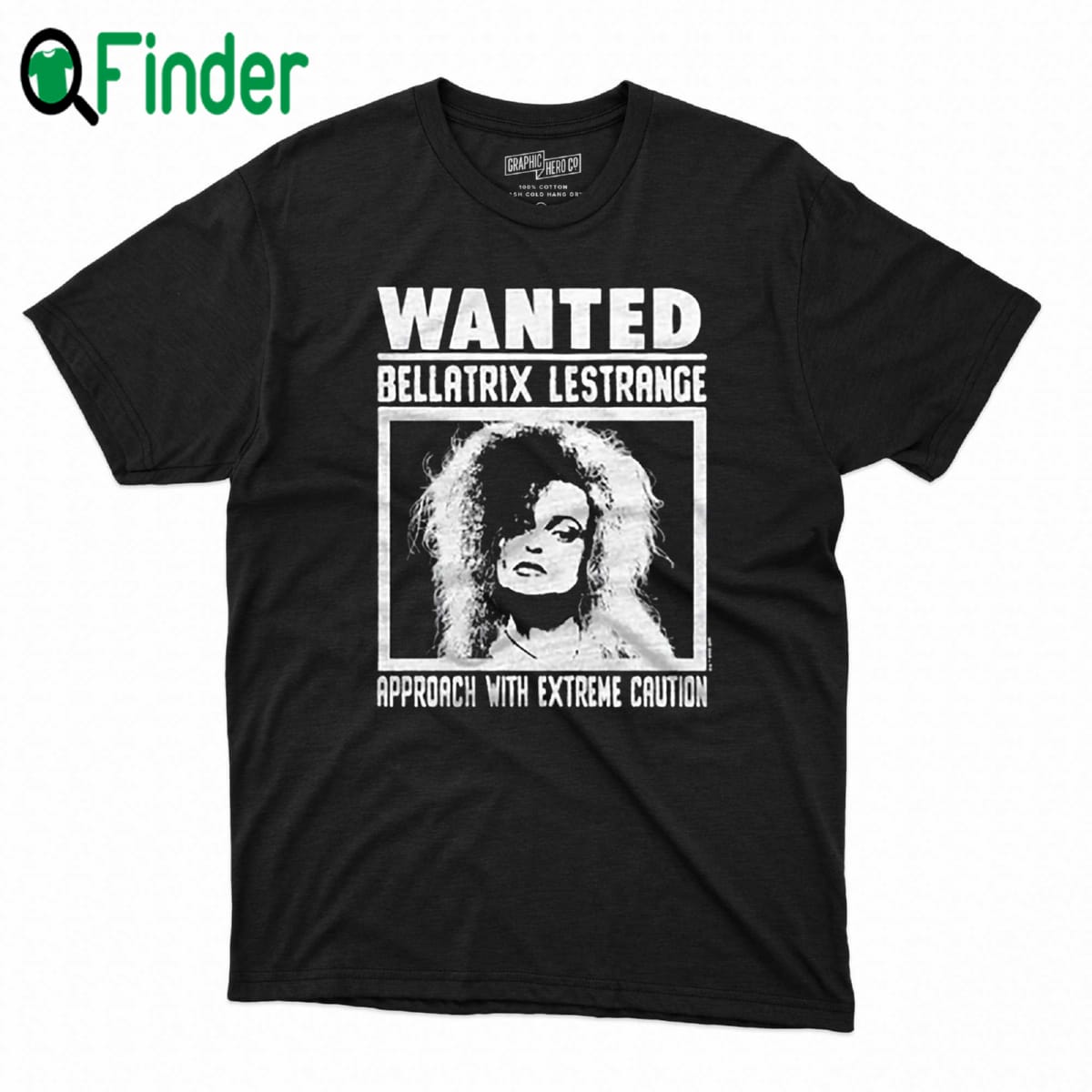 Wanted Bellatrix Lestrange Approach With Extreme Caution Shirt Sweatshirt Hoodie
