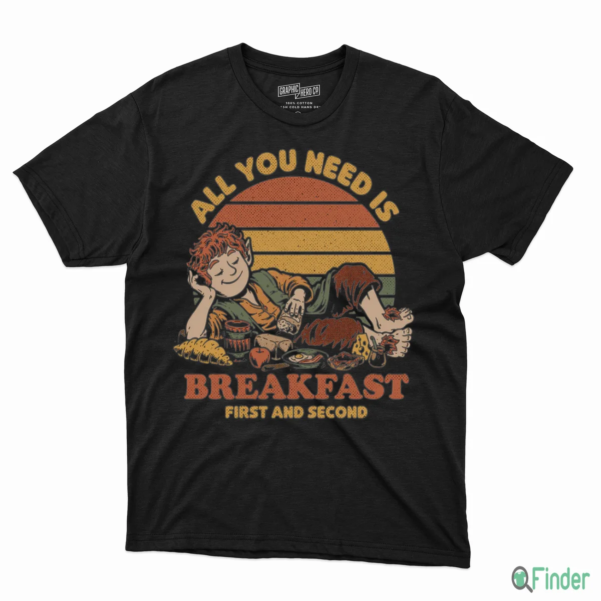 All You Need Is Breakfast First And Second Breakfast Food Movie Shirt - Product Image