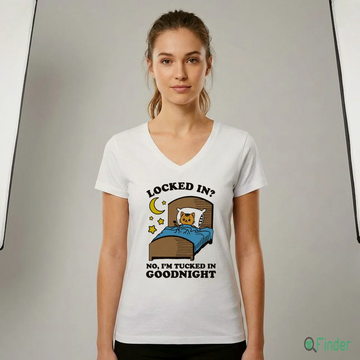 Locked In No, I'M Tucked In Goodnight Shirt