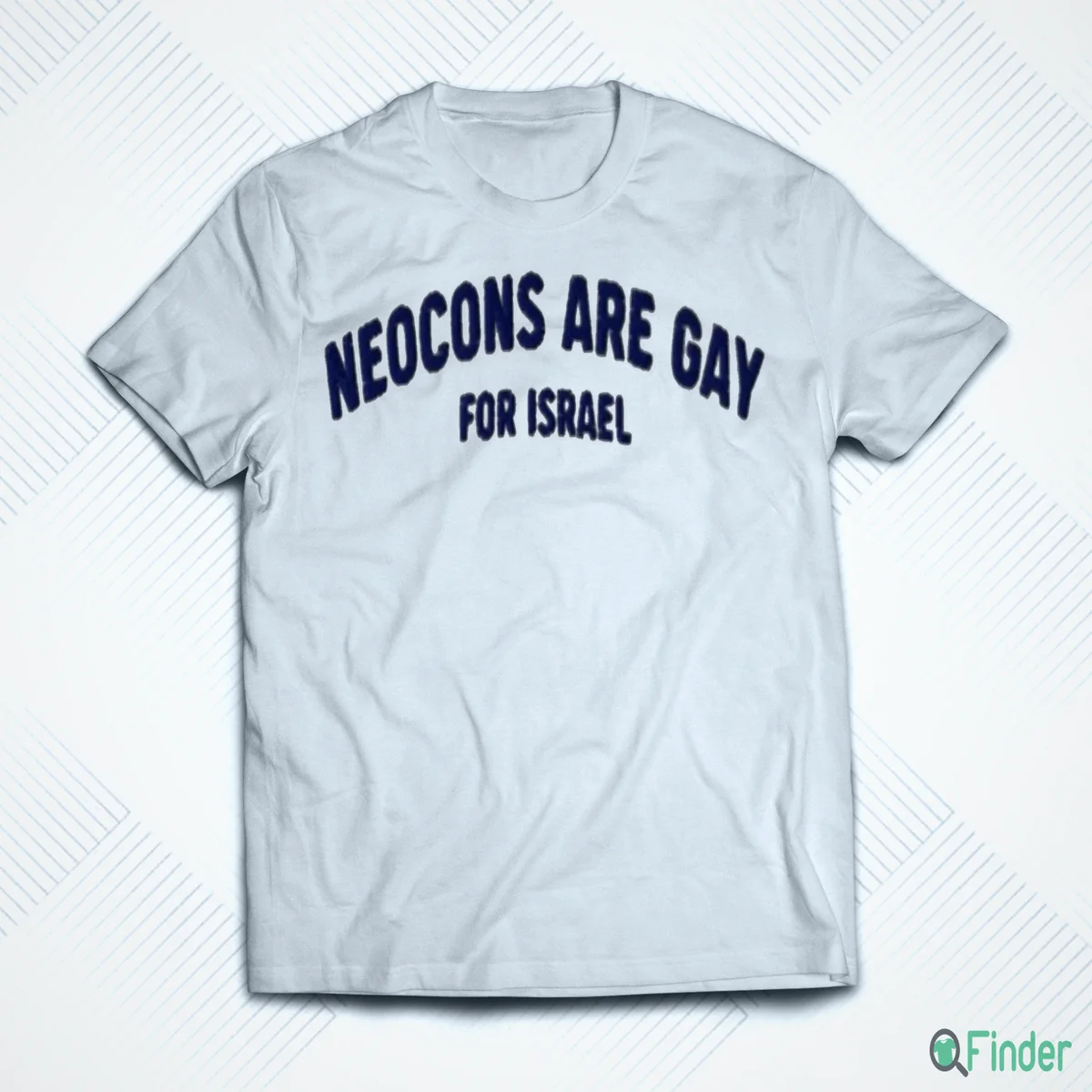Neocons Are Gay For Israel Shirt - Product Image