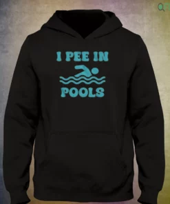 i pee in pools t shirt 3