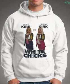 official jaxson hayes erika kirk are druski kirk white chicks shirt 3