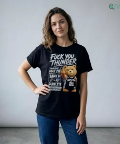 ted bear fuck you thunder spurs game 6 conference finals shirt 2