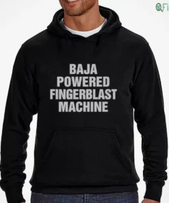 baja powered fingerblast machine tshirt 3