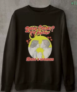 data center i d rather date a woman shirt 4