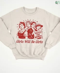 girls will be girls tshirt 4