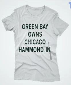 green bay owns hammond indiana shirt 3.webp