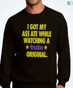 i got my a ate while watching a tubi original shirt 4 1.webp