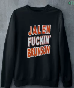 jalen fuckin brunson knicks fan shirt 4