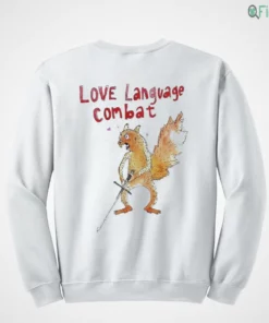 love language combat angry funny squirrel with sword meme aesthetic shirt 4 1.webp