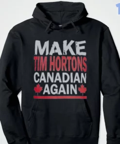 make tim hortons canadian again shirt 4 1.webp
