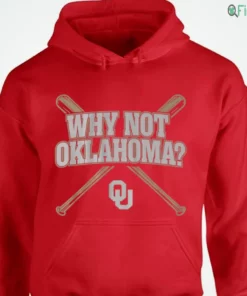 oklahoma baseball why not oklahoma shirt 4