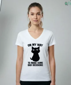 on my way to make some bad decisions cute black cat eyes funny meme shirt 2