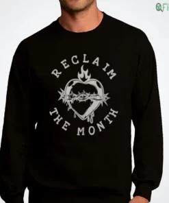 reclaim the month t shirt 4