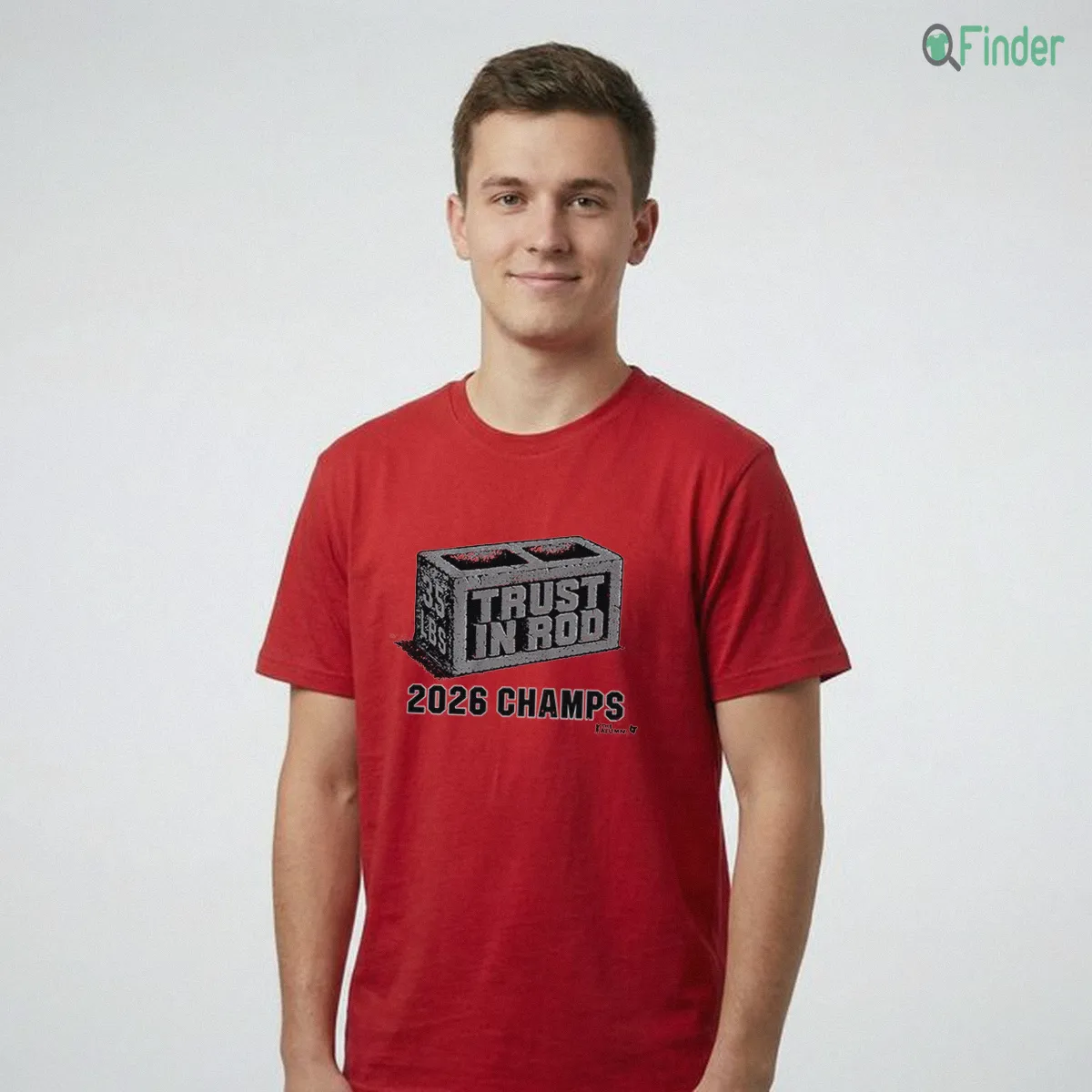 Rod Brind'Amour Trust In Rod 2026 Champs T-Shirt