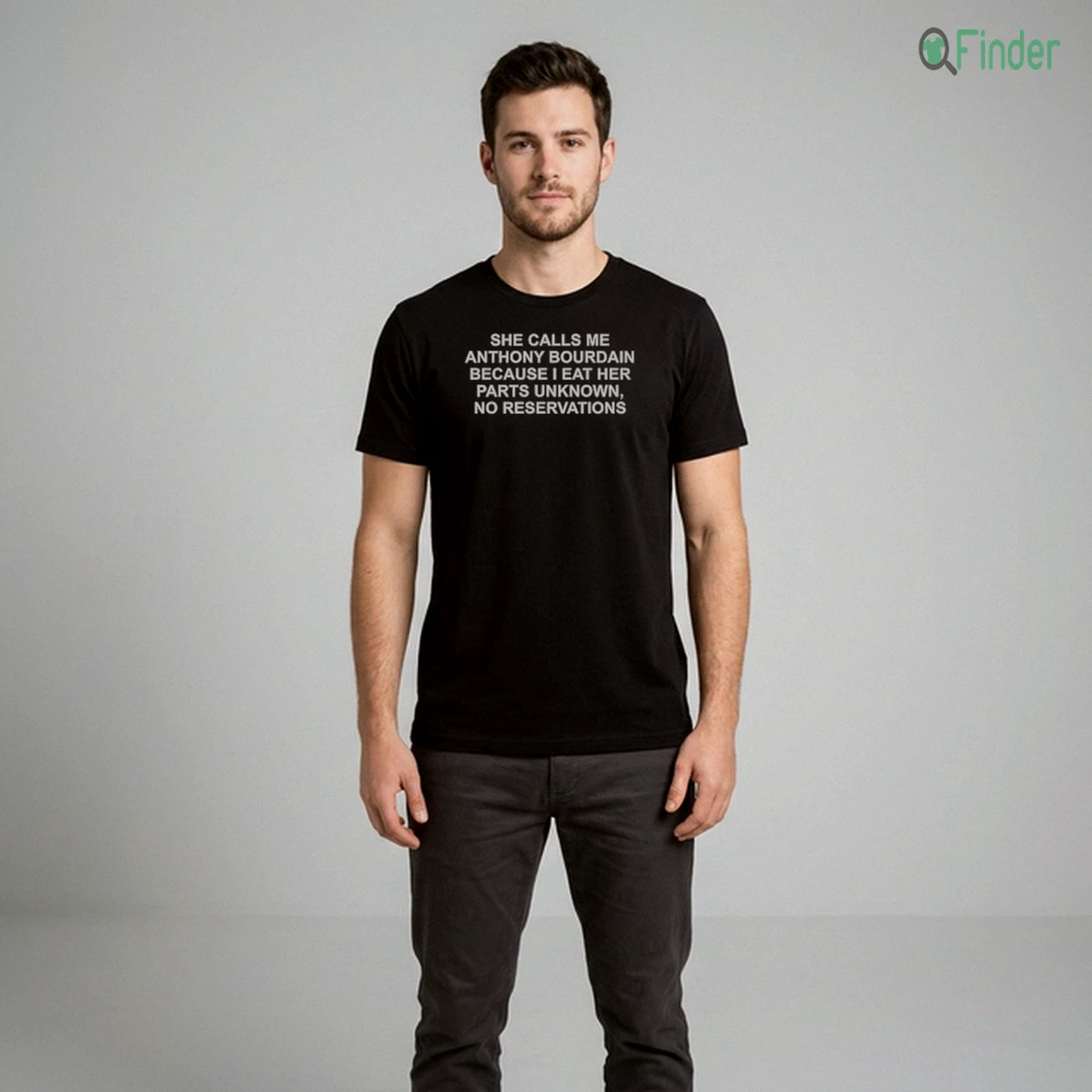 She Calls Me AB Because I Eat Her Parts Unknown, No Reservations Shirt