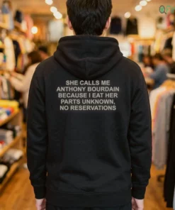 she calls me ab because i eat her parts unknown no reservations shirt 3 1.webp