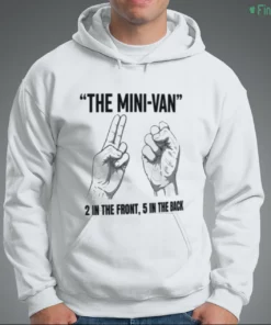 the mini van meme 2 in the front 5 in the back t shirt 3
