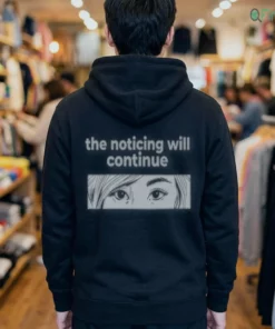 the noticing will continue signal culture t shirt 3