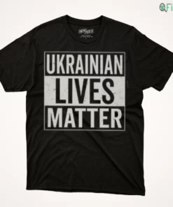 ukrainian lives matter t shirt 1