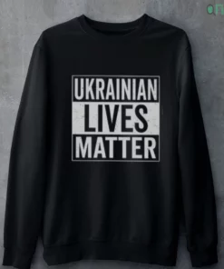 ukrainian lives matter t shirt 4