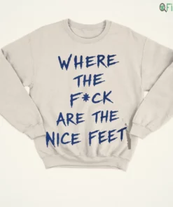 where the fck are the nice feet t shirt 4 1.webp