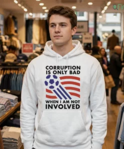 corruption is only bad when i am not involved shirt 3