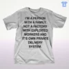 i am a person with a family not a factory anti exploitation typography shirt 1