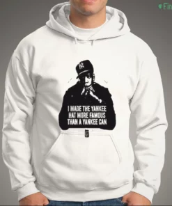 i made the yankee hat more famous than a yankee can jay z shirt 3