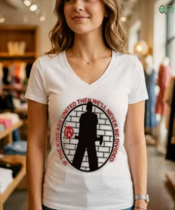 if the kids are united then we will never be divided anarchy shirt 2
