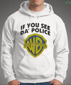 if you see da police warn a brother t shirt 3