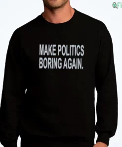 make politics local again t shirt 4