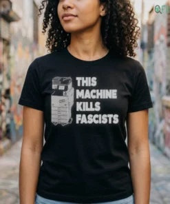 this machine kills fascists office copier anarchy anti fascist statement shirt 2