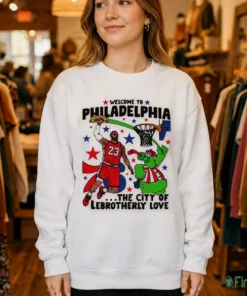 welcome to philadelphia the city of lebrotherly love lebron james 23 shirt 4