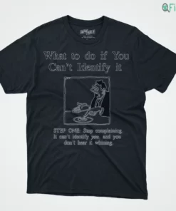 what to do if you can t identify it vintage cartoon meme shirt 1