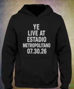ye live at tadio metropolitano 7 30 26 madrid spain 2026 t shirt 3
