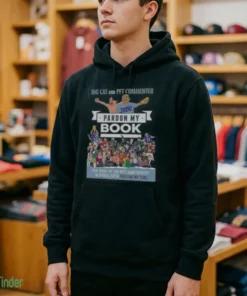 big cat and pft commenter pardon my book shirt 4