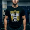 britt baker the doctor will see you t shirt 1