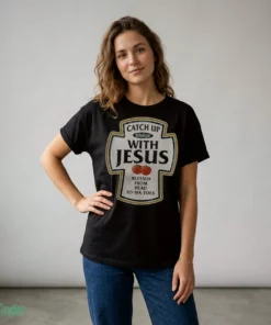 catch up psalm 374 with jesus blessed from head to ma toes shirt 2