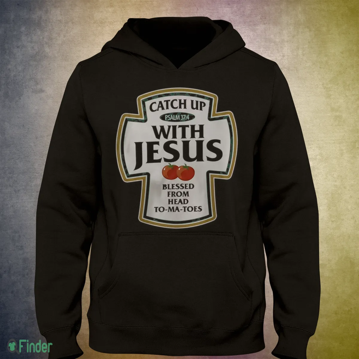 catch up psalm 374 with jesus blessed from head to ma toes shirt 3 catch up psalm 374 with jesus blessed from head to ma toes shirt 3