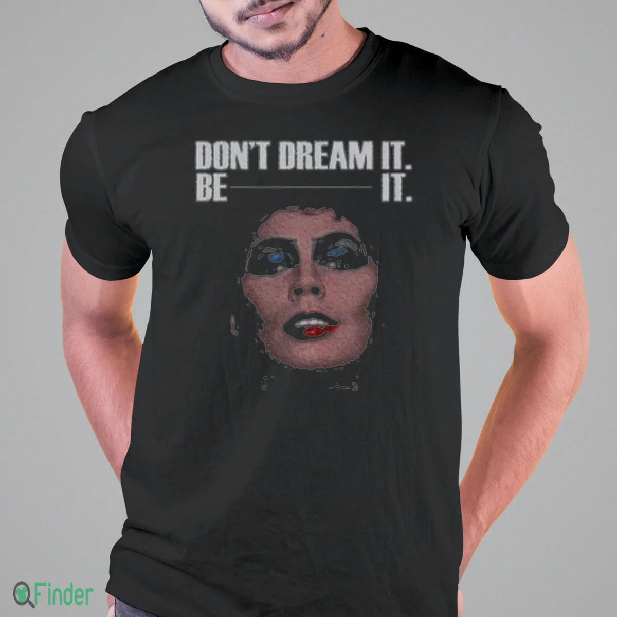 frank n furter don t dream it be it shirt 1 frank n furter don t dream it be it shirt 1