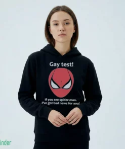 gay test if you see spider man i ve got bad news for you shirt 2