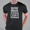 gettin neck at costco call that kirkland t shirt 1