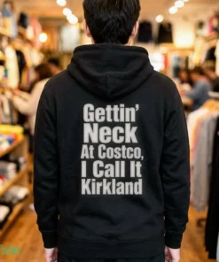 gettin neck at costco call that kirkland t shirt 3