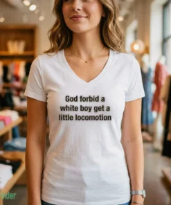 god forbid a white boy get a little locomotion shirt 2