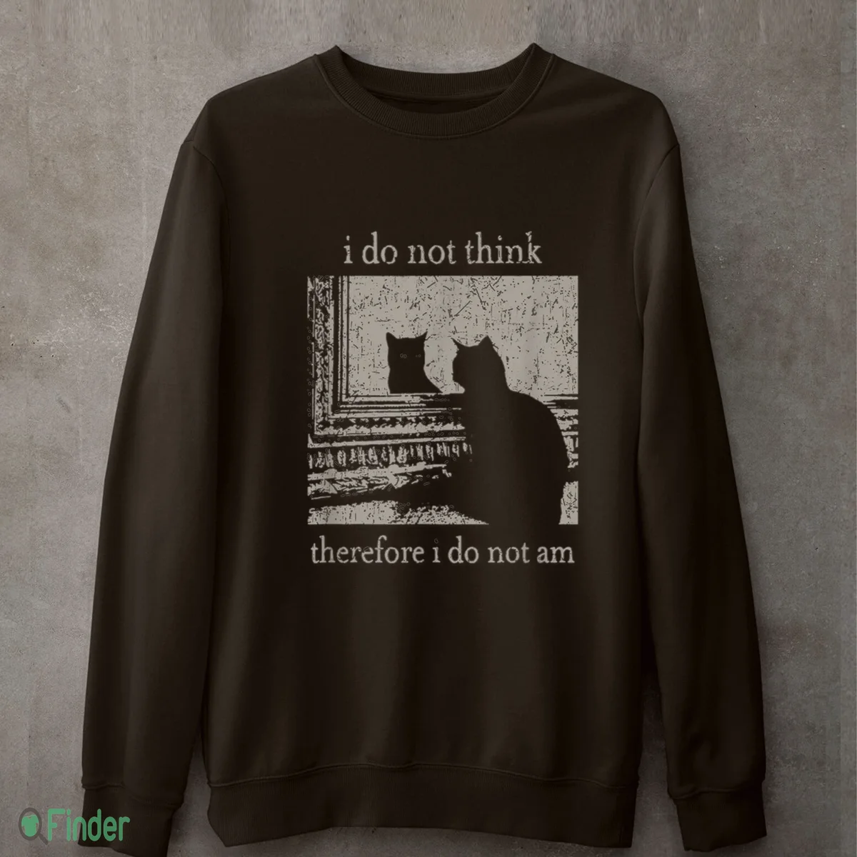 i do not think therefore i do not am cat shirt 4 i do not think therefore i do not am cat shirt 4