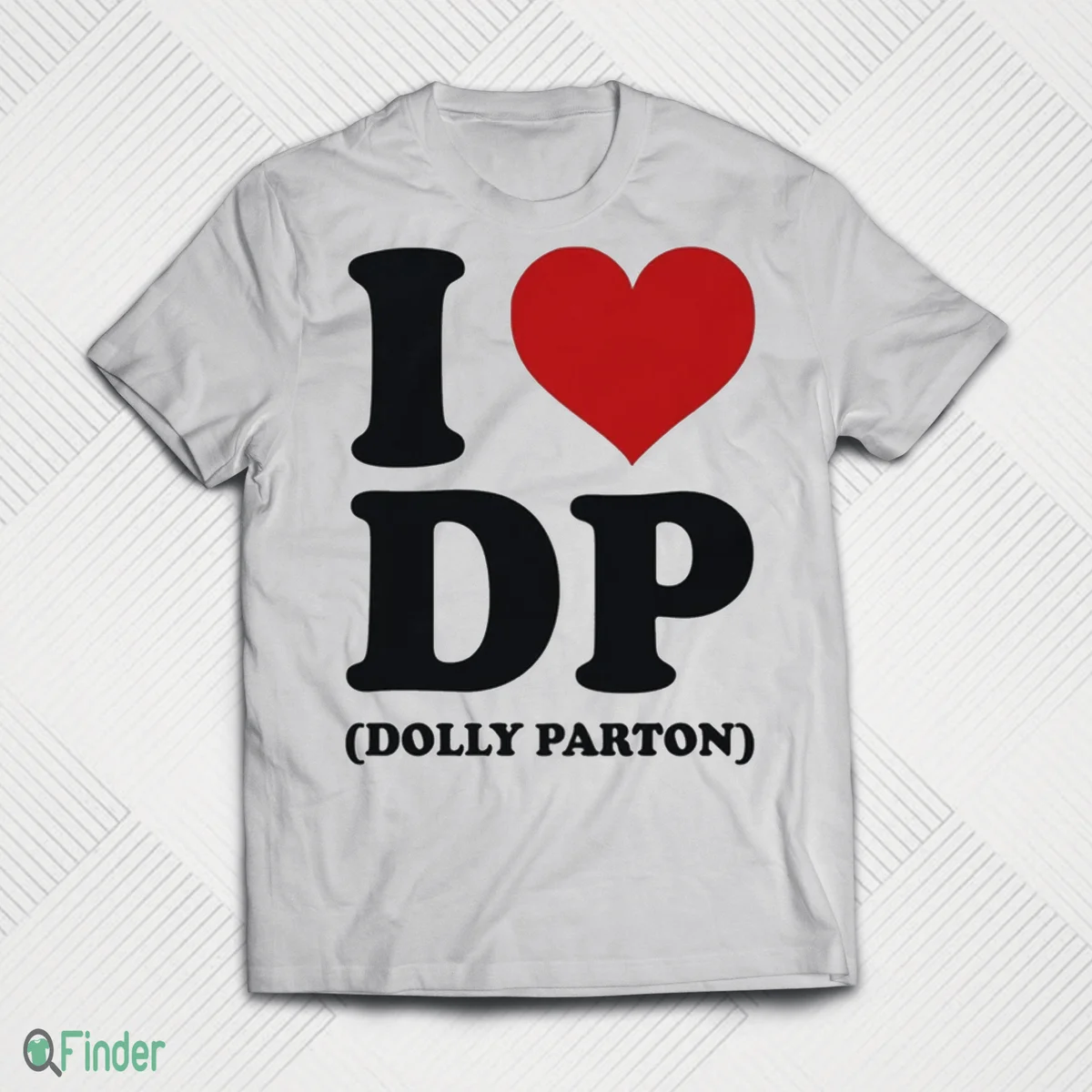 i love dp dolly parton shirt 1 i love dp dolly parton shirt 1