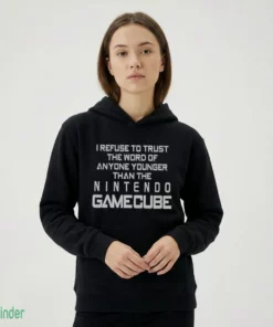 i refuse to trust the word of anyone younger than the video game system shirt 2