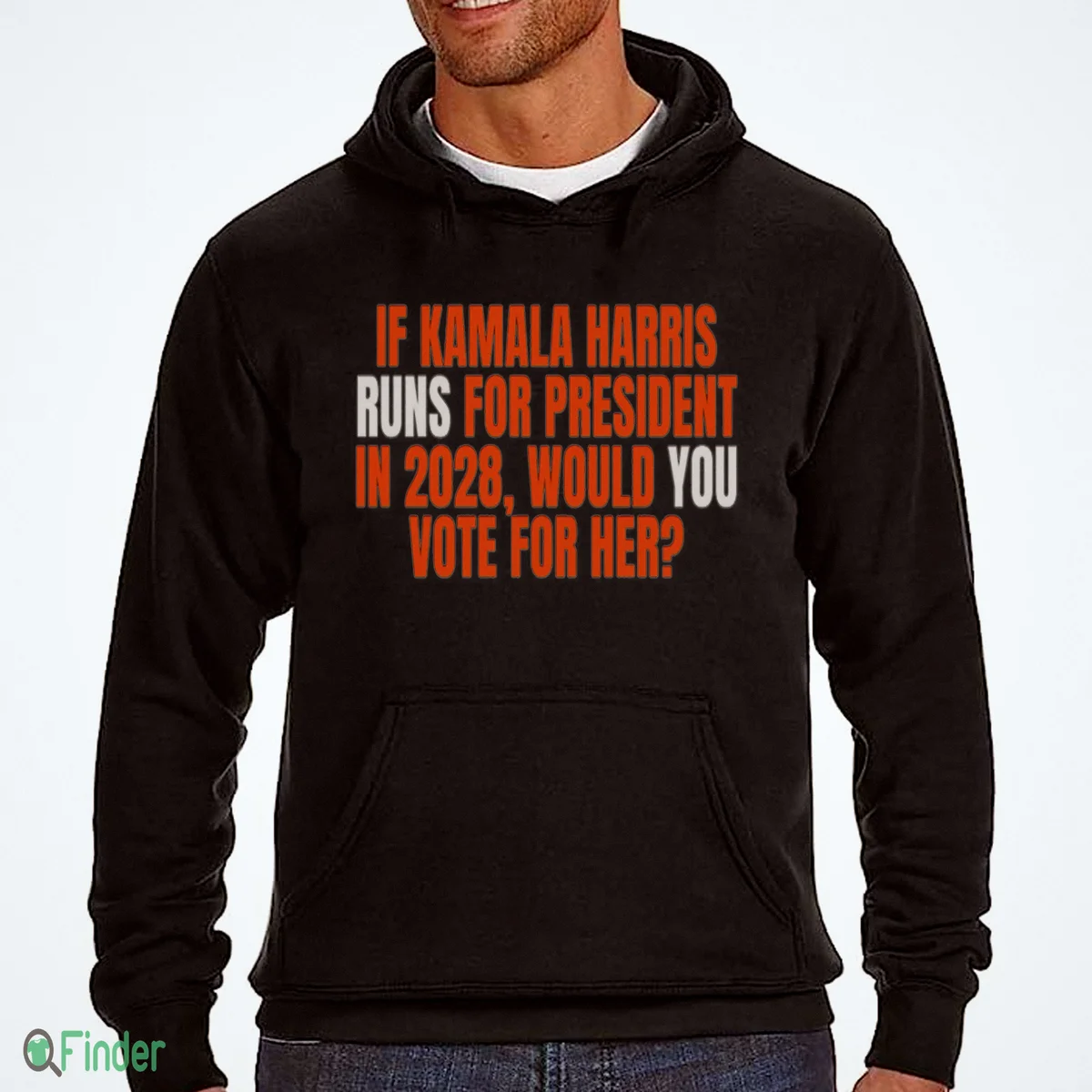 if kamala harris runs for president in 2028 would you vote for her shirt 3 if kamala harris runs for president in 2028 would you vote for her shirt 3